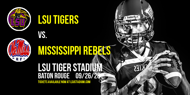 LSU Tigers vs. Mississippi Rebels at LSU Tiger Stadium tickets LSU Tigers vs. Mississippi Rebels at LSU Tiger Stadium