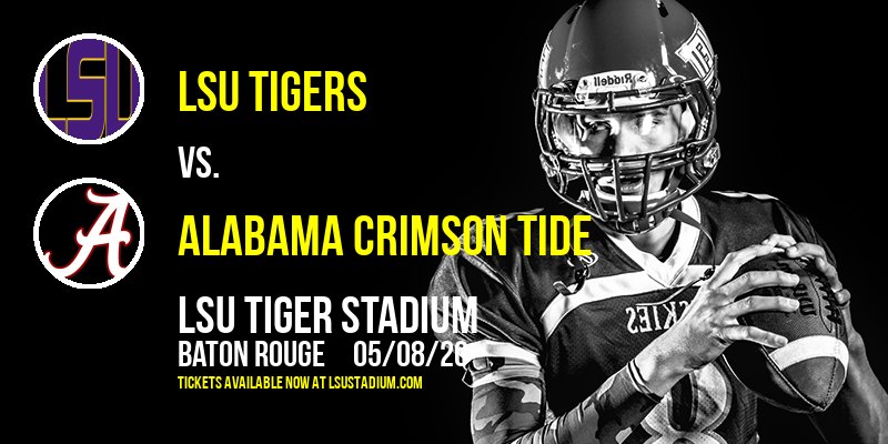 LSU Tigers vs. Alabama Crimson Tide at LSU Tiger Stadium