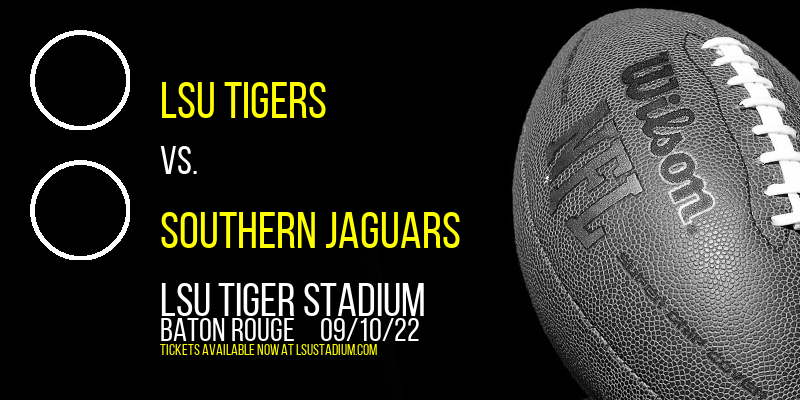 LSU Tigers vs. Southern Jaguars at LSU Tiger Stadium