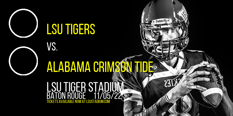 LSU Tigers vs. Alabama Crimson Tide at LSU Tiger Stadium