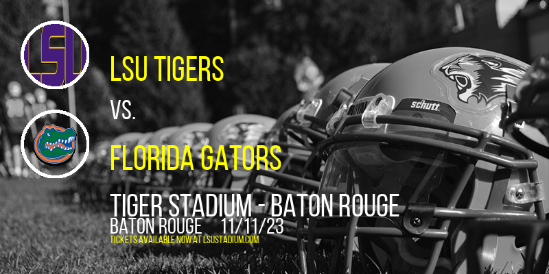 LSU Tigers vs. Florida Gators at LSU Tiger Stadium