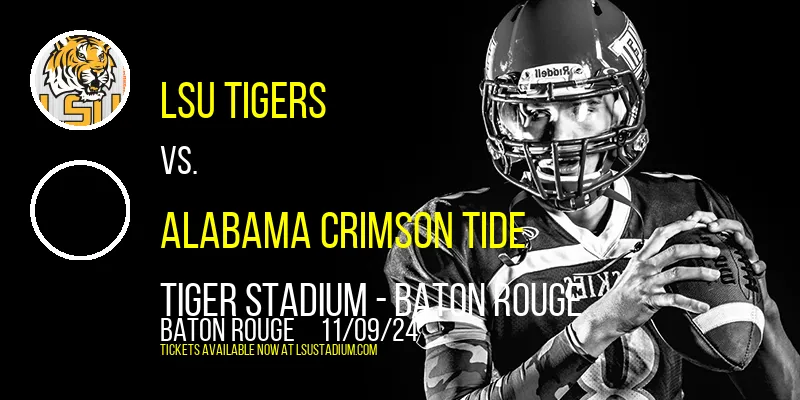 LSU Tigers vs. Alabama Crimson Tide at Tiger Stadium